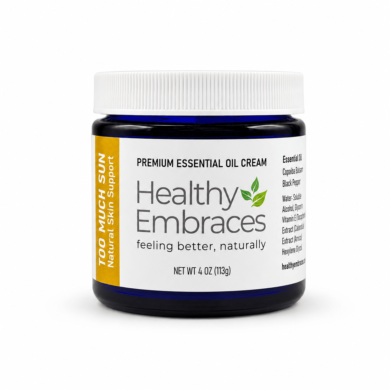 Healthy Embraces Too Much Sun Cream in a 4oz jar, creamy sunscreen with a smooth texture and light packaging.